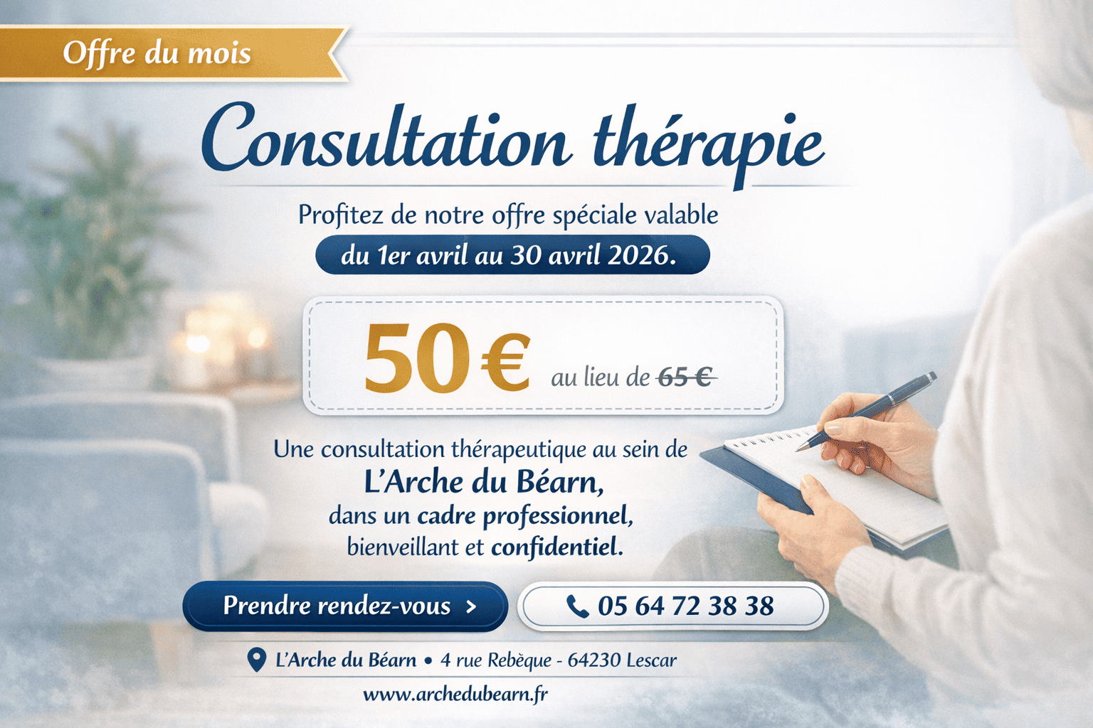 Offre spéciale thérapie Mars 2026 - L'Arche du Béarn